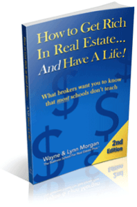 How to Get Rich in Real Estate...And Have a Life! book cover